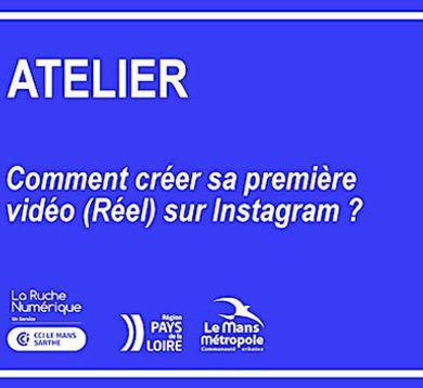 16 novembre : Créer sa première vidéo (réel) sur Insta